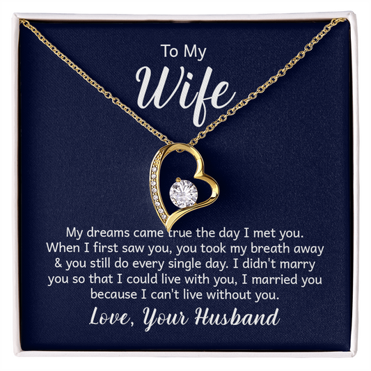 To My Wife - Dreams Came True - Forever Love Necklace